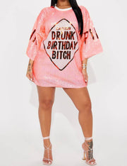 The Drunk Birthday Bitch Sequence Dress